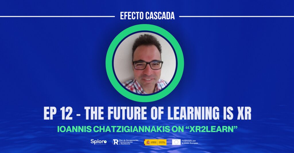 The Future Of Learning is XR: Ioannis on “XR2LEARN”