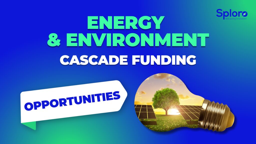 Energy & Environment Cascade Funding Info Day Sploro