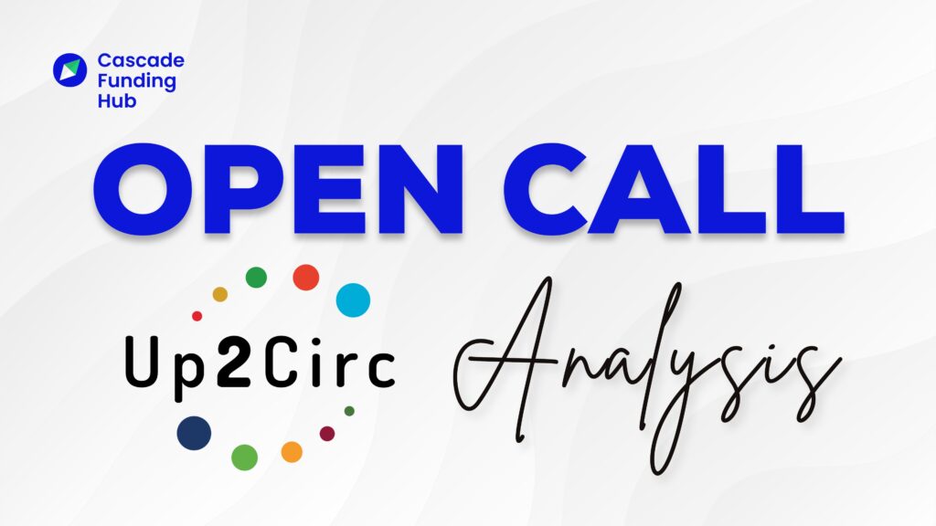 Up2Circ Open Call Analysis