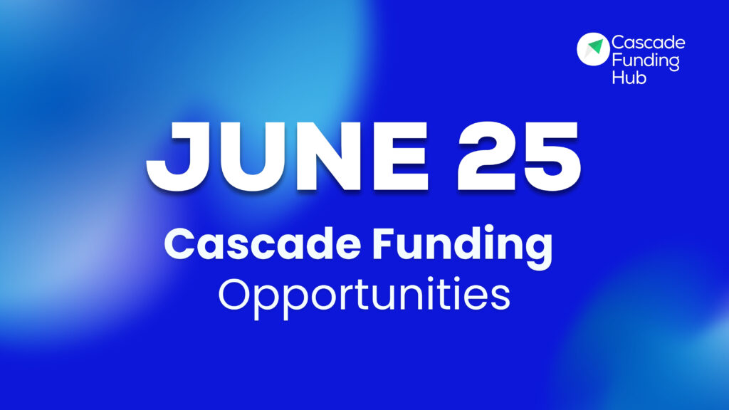 June Cascade Funding Opportunities