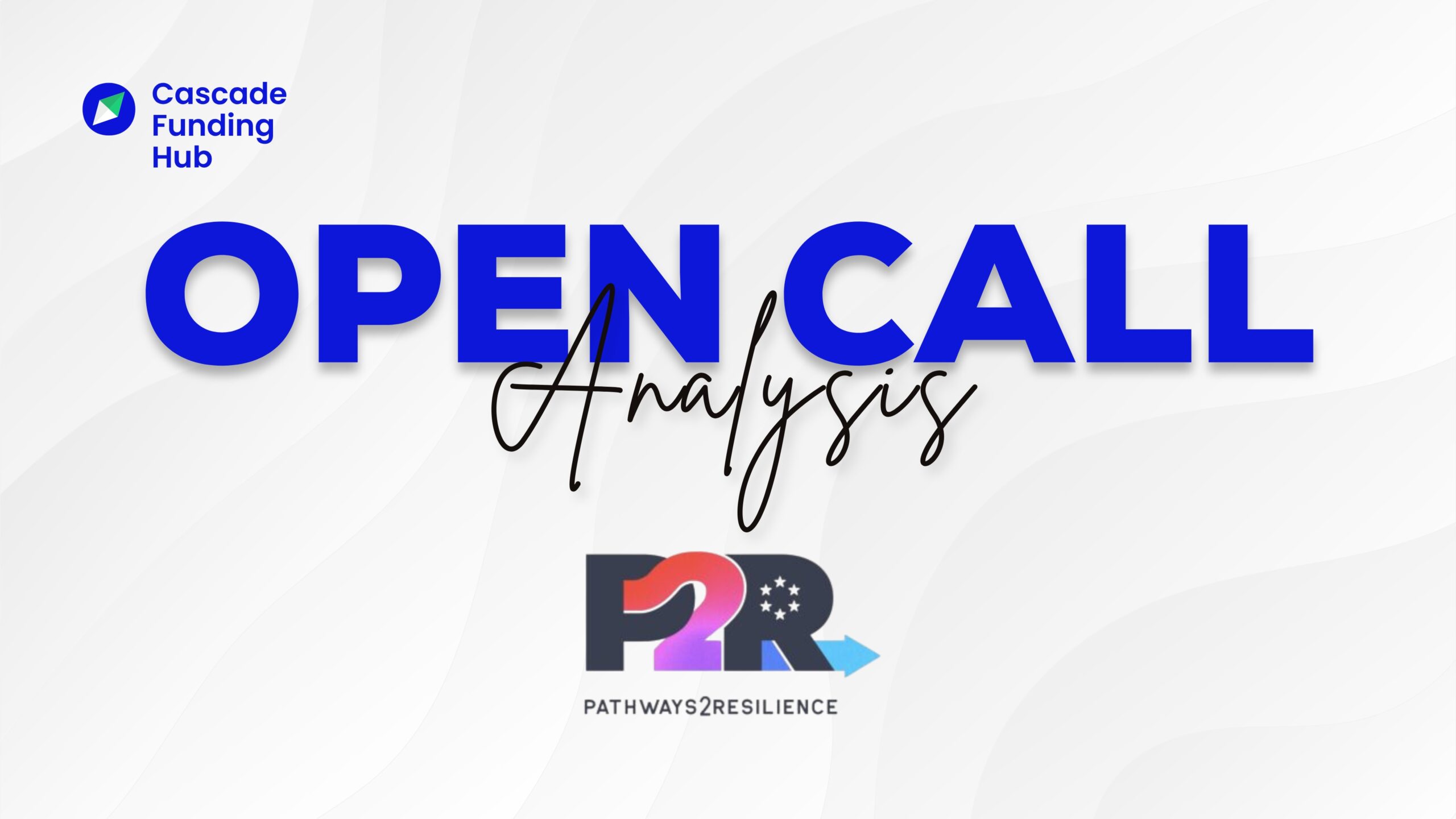 Open Call Analysis: Pathways2Resilience (P2R) EU mission on adaptation to Climate Change