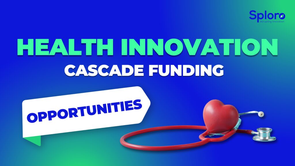 Health Innovation Cascade Funding Innovation