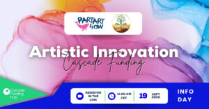 Artistic Innovation Cascade Funding Info Day
