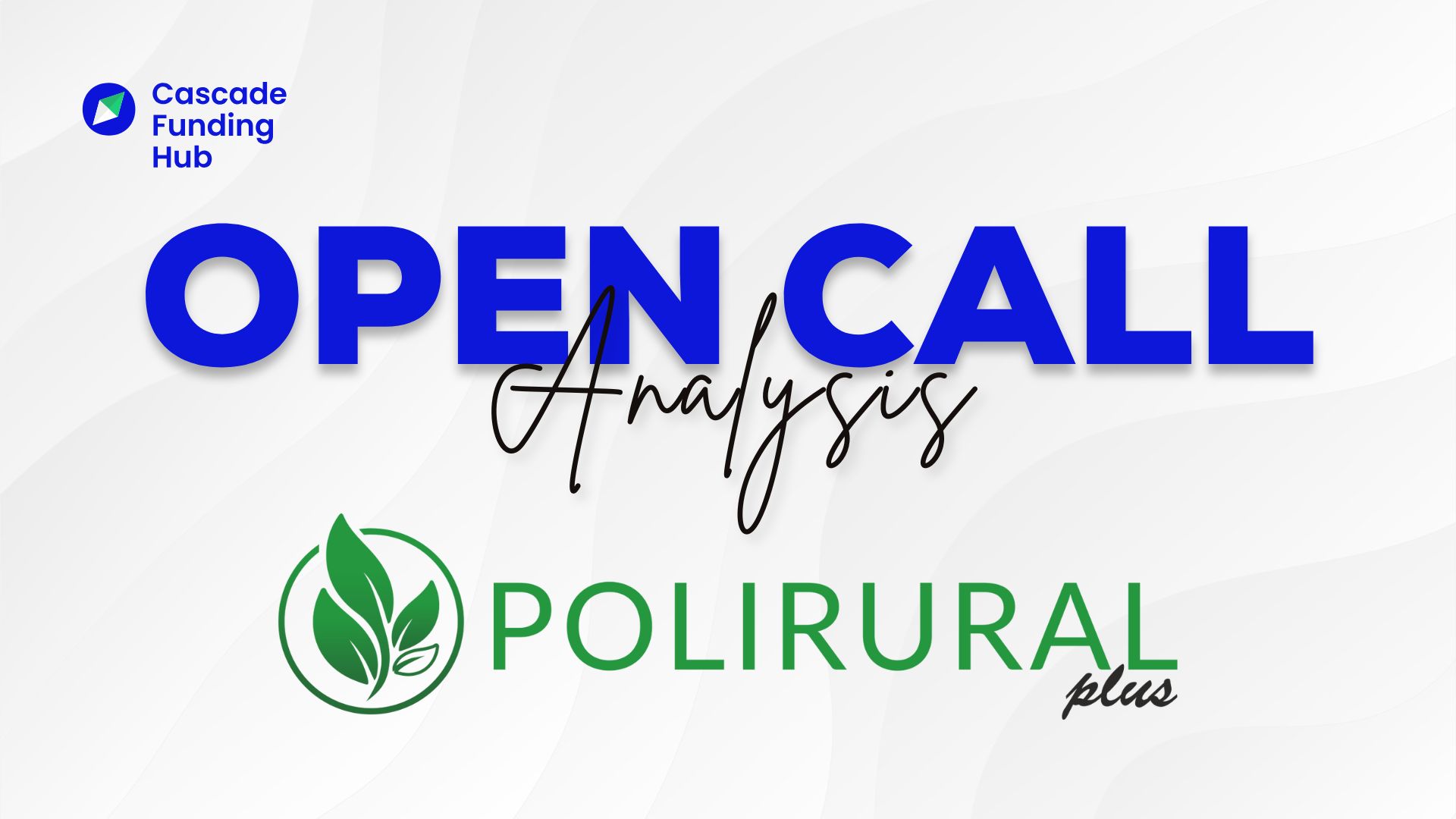 Open Call Analysis: PoliRuralPlus Enhance Call for AI-Driven Rural-Urban Innovation