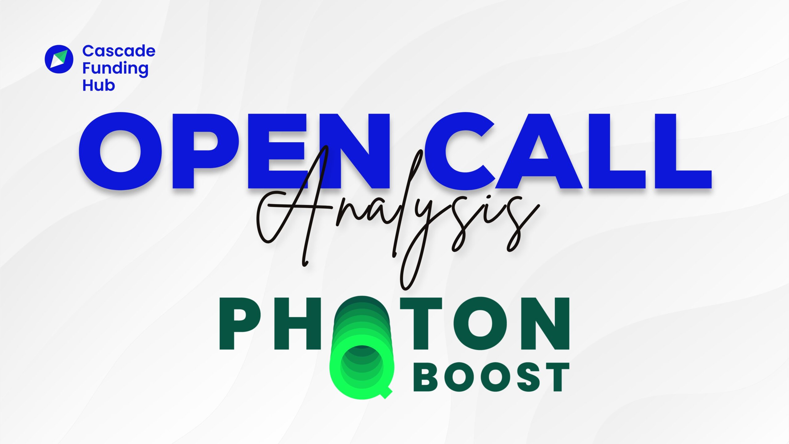 Open Call Analysis: PhotonQBoost – Solutions, Missions, Trainings and Services