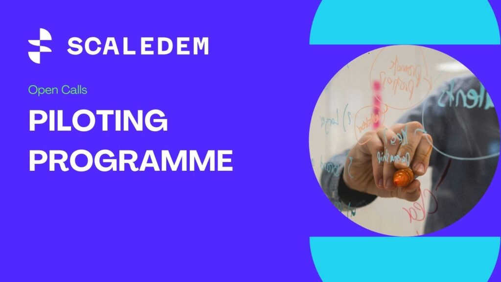 ScaleDem Piloting Programme