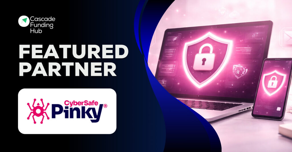 Pinky CyberSafe cascade funding partnership
