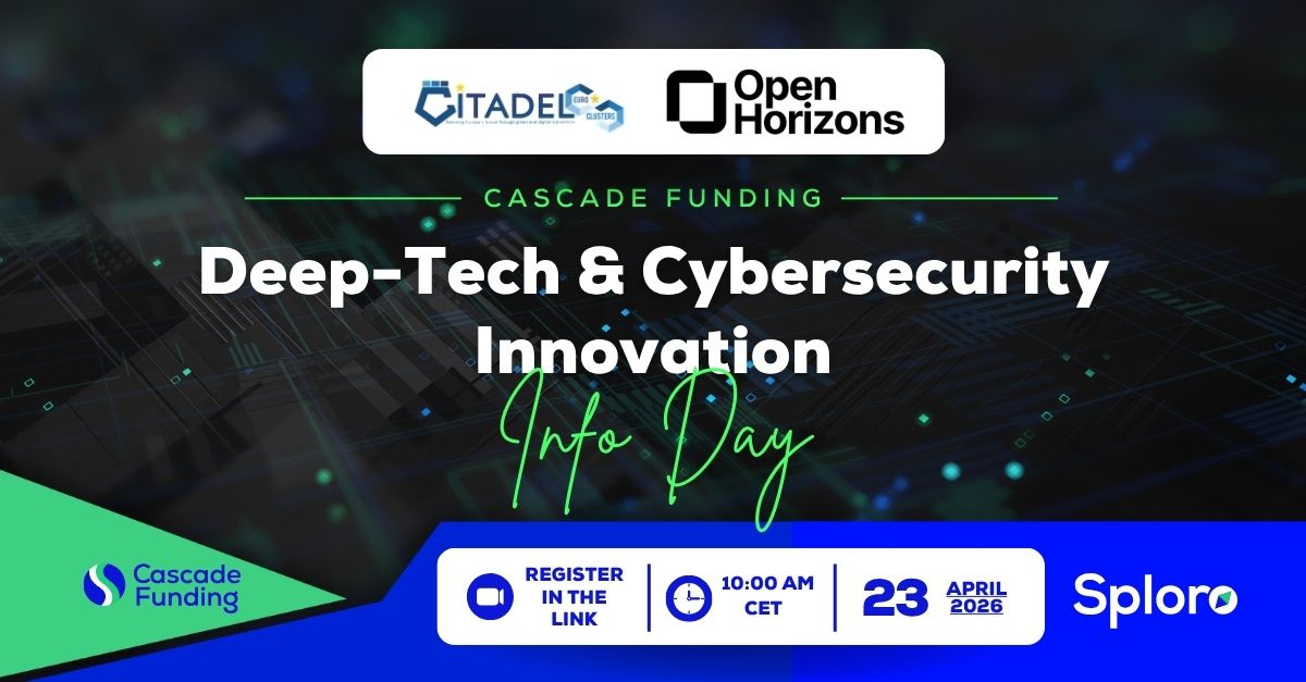 Sploro Cascade Funding Webinars – Session #31 Deep-Tech & Cybersecurity Innovation