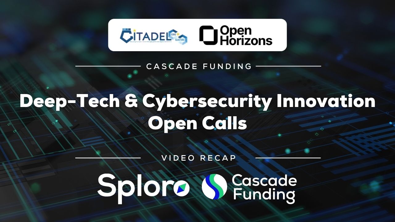 VIDEO Deep-Tech & Cybersecurity Innovation – Cascade Funding Info Day #31